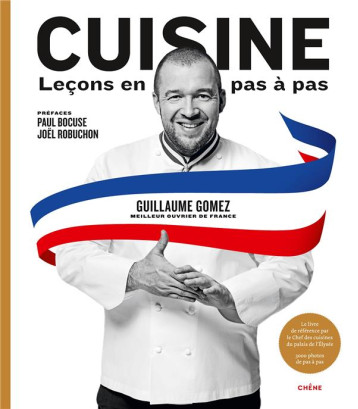 CUISINE LECONS EN PAS A PAS - GOMEZ/VAILLANT - LE CHENE CUISINE LECONS EN PAS A PAS - GOMEZ/VAILLANT - LE CHENE