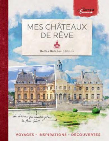 MES CHATEAUX DE REVE - EMMA - DAKOTA MES CHATEAUX DE REVE - EMMA - DAKOTA