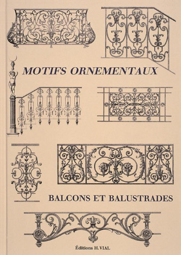 BALCONS ET BALUSTRADES - COLLECTIF - HENRI VIAL BALCONS ET BALUSTRADES - COLLECTIF - HENRI VIAL