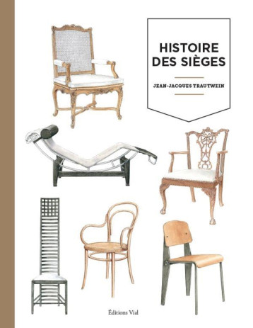 HISTOIRE DES SIEGES - TRAUTWEIN J-J. - HENRI VIAL HISTOIRE DES SIEGES - TRAUTWEIN J-J. - HENRI VIAL