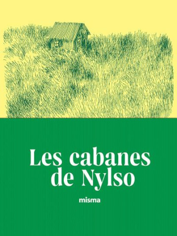 LES CABANES DE NYLSO - NYLSO - MISMA LES CABANES DE NYLSO - NYLSO - MISMA