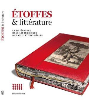 ETOFFES & LITTERATURE - LA LITTERATURE DANS LES INDIENNES AUX XVIIIE ET XIXE SIECLES - MONTANDON ALAIN - NC ETOFFES & LITTERATURE - LA LITTERATURE DANS LES INDIENNES AUX XVIIIE ET XIXE SIECLES - MONTANDON ALAIN - NC