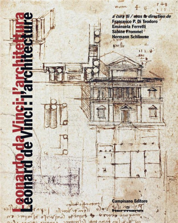 LEONARD DE VINCI : L'ARCHITECTURE - LEONARDO DA VINCI: L'ARCHITETTURA - FROMMEL SABINE - HERMANN LEONARD DE VINCI : L'ARCHITECTURE - LEONARDO DA VINCI: L'ARCHITETTURA - FROMMEL SABINE - HERMANN