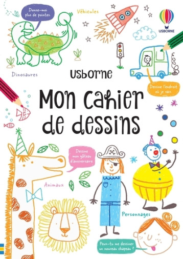 Mon cahier de dessins - Dès 5 ans - Kate Nolan - USBORNE Mon cahier de dessins - Dès 5 ans - Kate Nolan - USBORNE