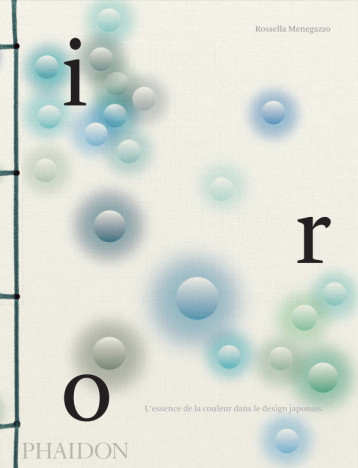 Iro - Rossella Menegazzo - PHAIDON FRANCE Iro - Rossella Menegazzo - PHAIDON FRANCE