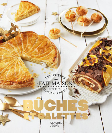 Bûches et galettes - Eva Harlé - HACHETTE PRAT Bûches et galettes - Eva Harlé - HACHETTE PRAT