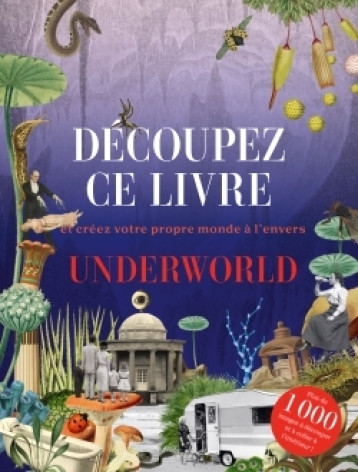 Découpez ce livre - Underworld - - HACHETTE PRAT Découpez ce livre - Underworld - - HACHETTE PRAT