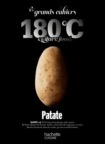 Les grands cahiers 180°C - Patate - - HACHETTE PRAT Les grands cahiers 180°C - Patate - - HACHETTE PRAT