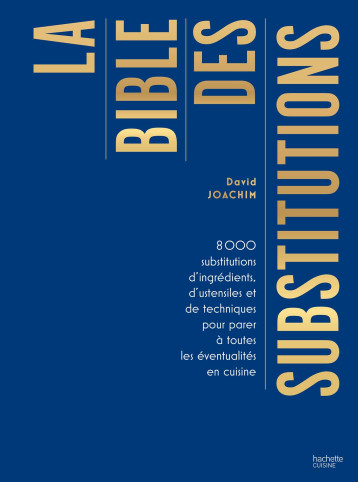 La bible des substitutions - David Joachim - HACHETTE PRAT La bible des substitutions - David Joachim - HACHETTE PRAT