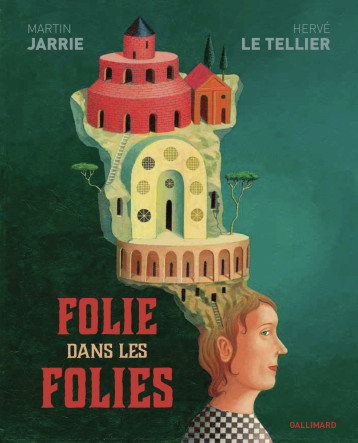 Folie dans les folies - JARRIE/LE TELLIER - GALLIMARD Folie dans les folies - JARRIE/LE TELLIER - GALLIMARD
