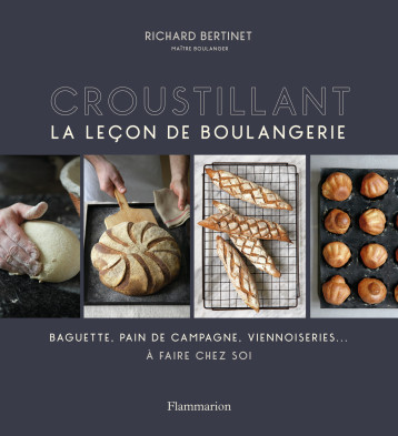 Croustillant - Richard Bertinet - FLAMMARION Croustillant - Richard Bertinet - FLAMMARION