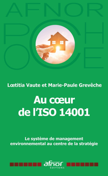 Au c½ur de l'ISO 14001 - Loetitia Vaute-Samanni - AFNOR Au c½ur de l'ISO 14001 - Loetitia Vaute-Samanni - AFNOR