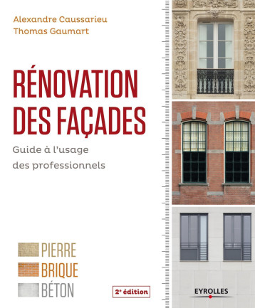 Rénovation des façades - Alexandre Caussarieu - EYROLLES Rénovation des façades - Alexandre Caussarieu - EYROLLES