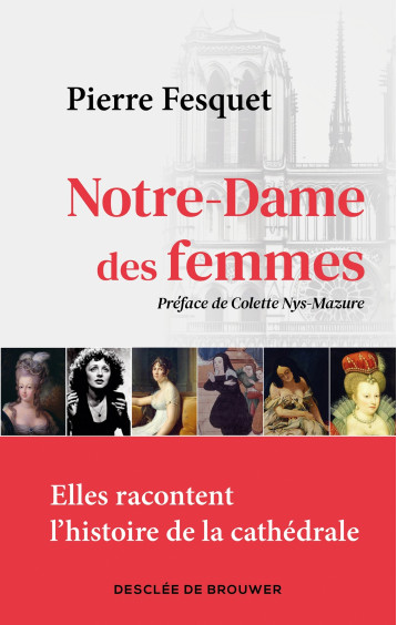 Notre-Dame des femmes - Pierre FESQUET - DDB Notre-Dame des femmes - Pierre FESQUET - DDB