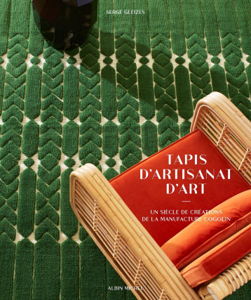 Tapis d'artisanat d'art - Serge Gleizes - ALBIN MICHEL Tapis d'artisanat d'art - Serge Gleizes - ALBIN MICHEL