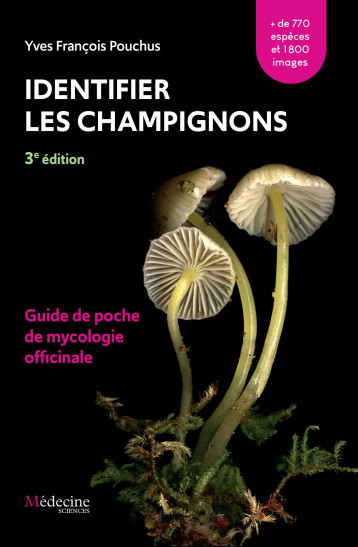 Identifier les champignons - Yves François Pouchus - LAVOISIER MSP Identifier les champignons - Yves François Pouchus - LAVOISIER MSP