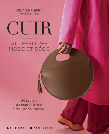 Cuir - Accessoires Mode et Déco - Mélanie Fleury - LTA Cuir - Accessoires Mode et Déco - Mélanie Fleury - LTA