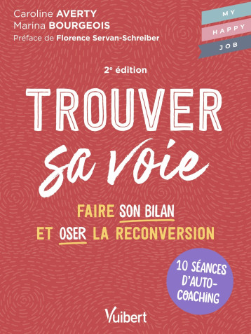 Trouver sa voie - Marina Bourgeois - VUIBERT Trouver sa voie - Marina Bourgeois - VUIBERT