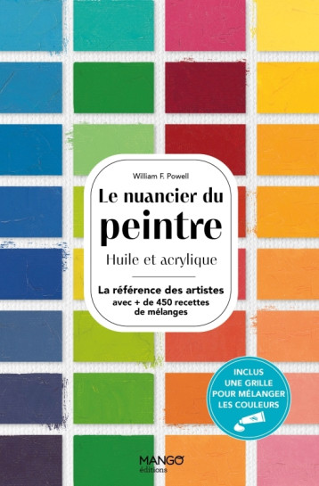 Le nuancier du peintre - William F. Powell - MANGO Le nuancier du peintre - William F. Powell - MANGO