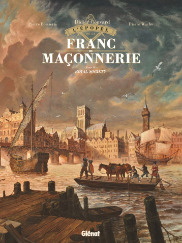 L'Épopée de la franc-maçonnerie - Tome 04 - Pierre Boisserie - GLENAT L'Épopée de la franc-maçonnerie - Tome 04 - Pierre Boisserie - GLENAT