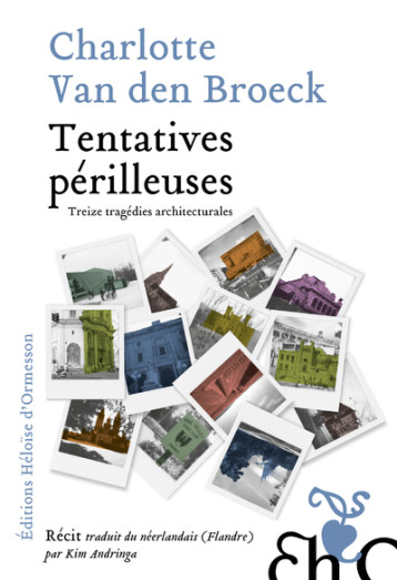 Tentatives périlleuses - Charlotte Van den Broeck - H D ORMESSON Tentatives périlleuses - Charlotte Van den Broeck - H D ORMESSON