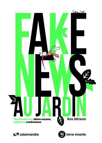 Fake news au jardin - Aino Adriaens - TERRE VIVANTE Fake news au jardin - Aino Adriaens - TERRE VIVANTE