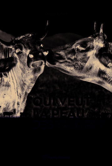 Qui veut la peau des vaches ? - Claude Aubert - TERRE VIVANTE Qui veut la peau des vaches ? - Claude Aubert - TERRE VIVANTE
