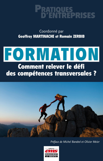 Formation : comment relever le défi des compétences transversales ? - Romain Zerbib - EMS GEODIF Formation : comment relever le défi des compétences transversales ? - Romain Zerbib - EMS GEODIF