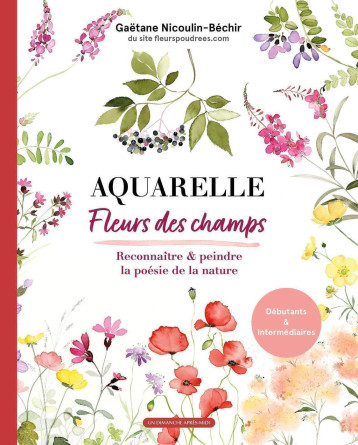 Aquarelle fleurs des champs - Gaëtane Nicoulin - UDAM Aquarelle fleurs des champs - Gaëtane Nicoulin - UDAM