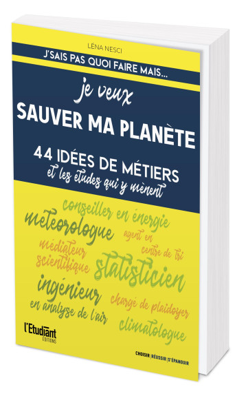 J'sais pas quoi faire mais... Je veux sauver ma planète - Léna Nesci - L ETUDIANT J'sais pas quoi faire mais... Je veux sauver ma planète - Léna Nesci - L ETUDIANT