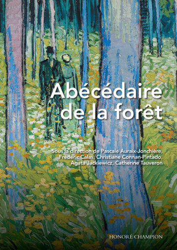 Abécédaire de la forêt - Pascale Auraix-Jonchière - CHAMPION Abécédaire de la forêt - Pascale Auraix-Jonchière - CHAMPION
