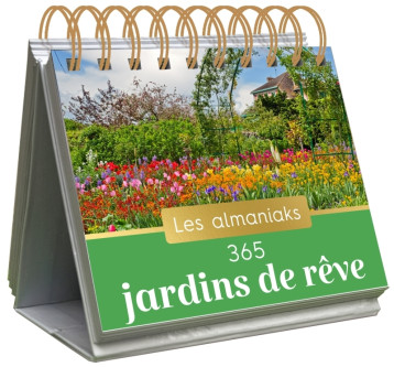 Almaniak 365 jardins de rêve - XXX - 365 PARIS Almaniak 365 jardins de rêve - XXX - 365 PARIS
