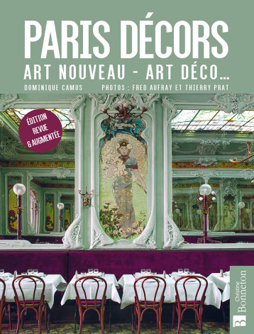 Paris décors - Nouvelle édition - Camus Dominique - BONNETON Paris décors - Nouvelle édition - Camus Dominique - BONNETON