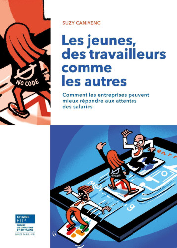 Les jeunes, des travailleurs comme les autres - Suzy Canivenc - ECOLE DES MINES Les jeunes, des travailleurs comme les autres - Suzy Canivenc - ECOLE DES MINES
