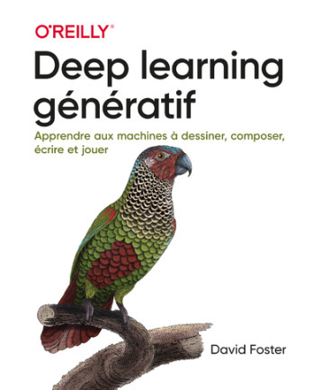 Deep learning génératif - David Foster - FIRST INTERACT