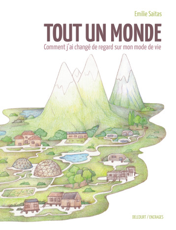 Tout un monde -  SAITAS - DELCOURT