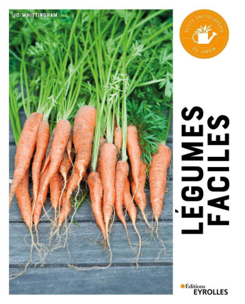 Légumes faciles - Jo Whittingham - EYROLLES Légumes faciles - Jo Whittingham - EYROLLES