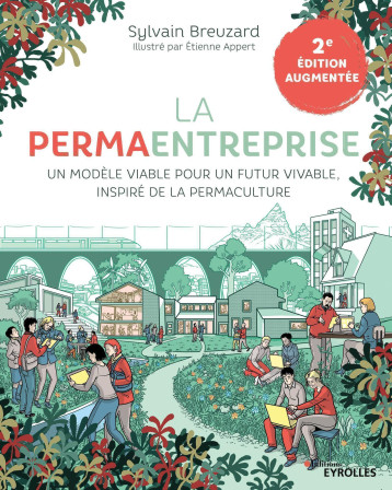 La permaentreprise - Sylvain Breuzard - EYROLLES La permaentreprise - Sylvain Breuzard - EYROLLES