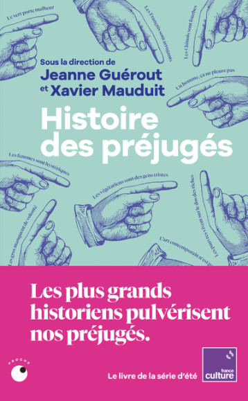 Histoire des préjugés - Xavier Mauduit - COLL PROCHE Histoire des préjugés - Xavier Mauduit - COLL PROCHE
