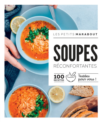 Les petits Marabout - Soupes réconfortantes - - MARABOUT Les petits Marabout - Soupes réconfortantes - - MARABOUT