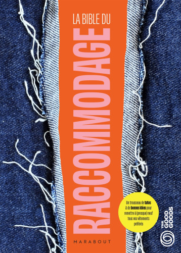 La bible du raccommodage - - MARABOUT La bible du raccommodage - - MARABOUT