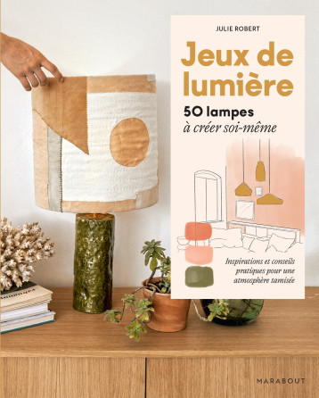 Jeux de lumière - Julie Robert - MARABOUT Jeux de lumière - Julie Robert - MARABOUT