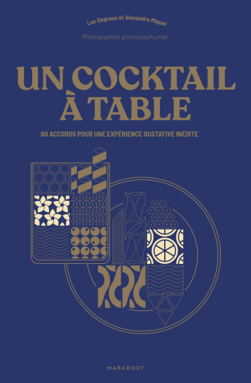 Un cocktail à table - Yoann Gloagen - MARABOUT Un cocktail à table - Yoann Gloagen - MARABOUT
