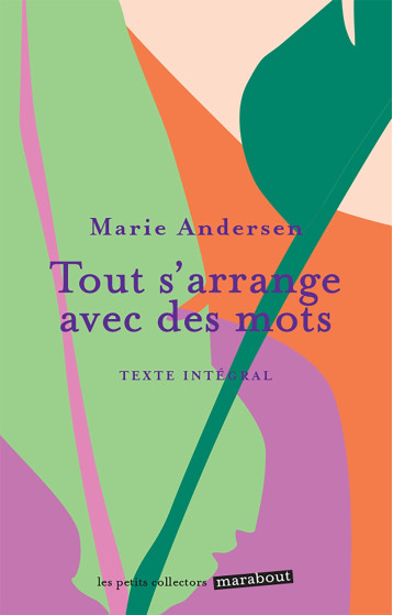 Tout s'arrange avec des mots - Marie Andersen - MARABOUT Tout s'arrange avec des mots - Marie Andersen - MARABOUT