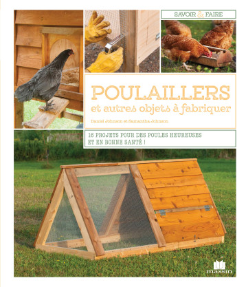 Poulaillers et autres objets à fabriquer - Daniel Johnson - CHARLES MASSIN Poulaillers et autres objets à fabriquer - Daniel Johnson - CHARLES MASSIN
