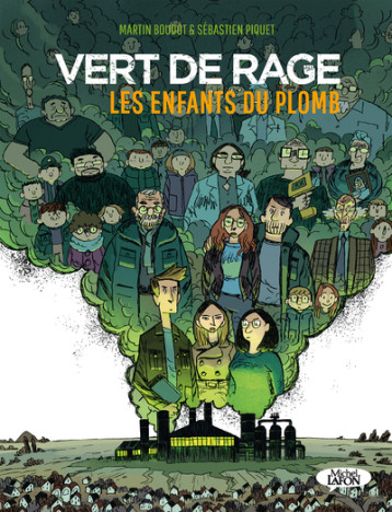 Vert de rage - Les enfants du plomb - Martin Boudot - MICHEL LAFON Vert de rage - Les enfants du plomb - Martin Boudot - MICHEL LAFON