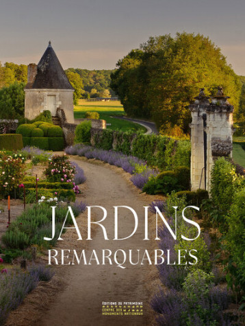 Jardins remarquables - Cécile Niesseron - PATRIMOINE Jardins remarquables - Cécile Niesseron - PATRIMOINE