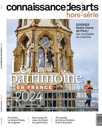 LE PATRIMOINE EN FRANCE 2024 - - CONNAISSAN ARTS LE PATRIMOINE EN FRANCE 2024 - - CONNAISSAN ARTS