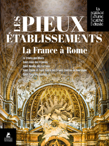 Les Pieux Etablissements - La France à Rome - Collectif - PLACE VICTOIRES Les Pieux Etablissements - La France à Rome - Collectif - PLACE VICTOIRES