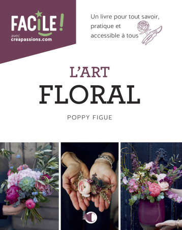 Art floral - Nouvelle édition - Sophie Pujol - CREAPASSIONSCOM Art floral - Nouvelle édition - Sophie Pujol - CREAPASSIONSCOM